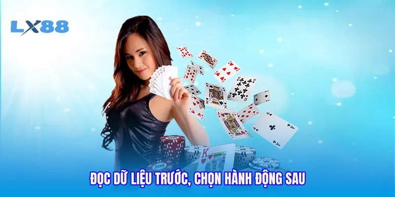 Đọc dữ liệu trước, chọn hành động sau
